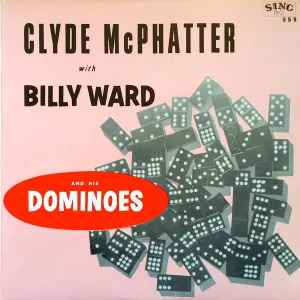 Clyde McPhatter With Billy Ward And His Dominoes