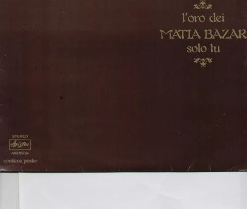 L'oro Dei Matia Bazar Solo Tu