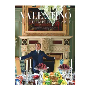 'Valentino: At the Emperor's Table' Book | Andr Leon Talley